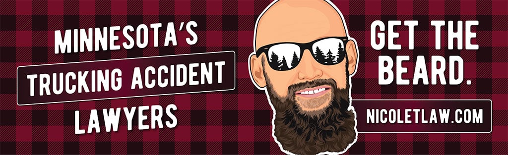 Nicolet Law - "Get the Beard" Minnesota's Trucking Accident Lawyers